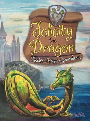 cover image of Felicity the Dragon